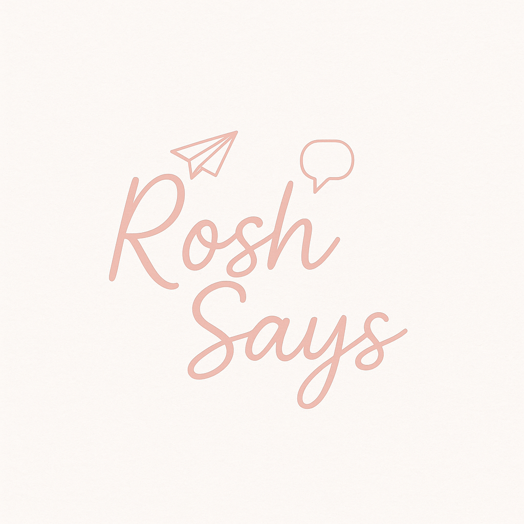 Rosh Says